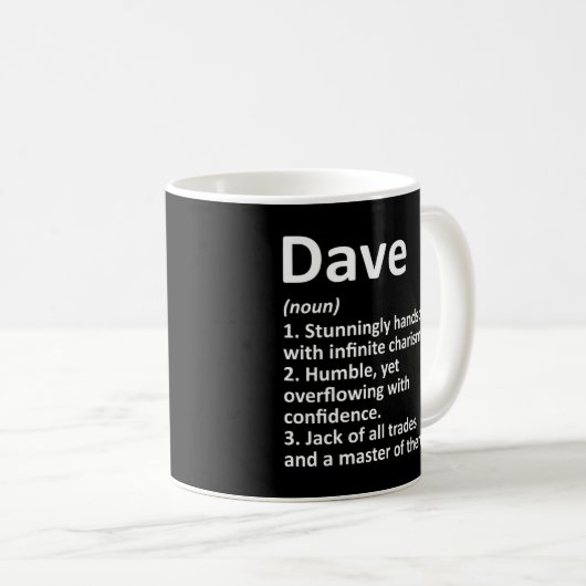 Personalisierter Name der Dave-Definition Kaffeetasse (VorderseiteRechts)