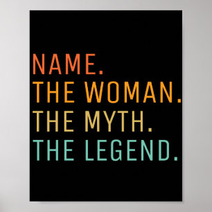 Personalisierter Name Die Frau Der Mythos Die Lege Poster