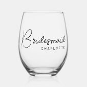 Personalisierter Name Elegant Script Bridesmaid Ge Weinglas Ohne Stiel (Vorderseite)