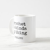 Personalisierter Name Funny Crochet Lover Spaß Zit Kaffeetasse (Vorderseite Links)