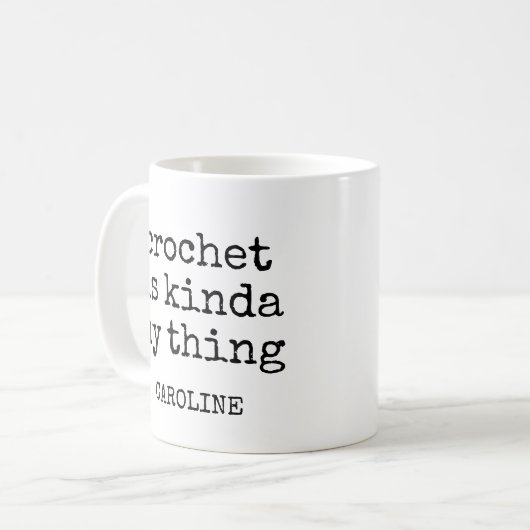 Personalisierter Name Funny Crochet Lover Spaß Zit Kaffeetasse (Vorderseite Links)