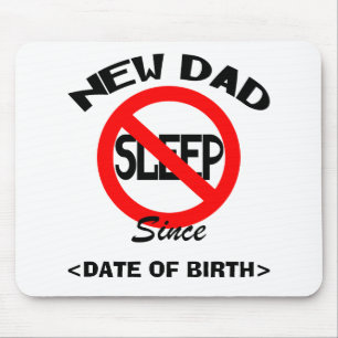 Personalisierter neuer Vater kein Schlaf-Geschenk Mousepad