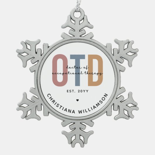 Personalisierter OTD Doktor der Arbeitstherapie Schneeflocken Zinn-Ornament (Vorderseite)