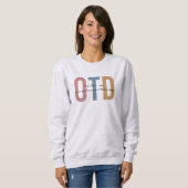 Personalisierter OTD Doktor der Arbeitstherapie Sweatshirt (Vorne ganz)