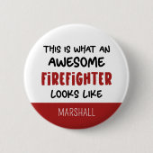 Personalisierter Phantastischer Feuerwehrmann Feue Button (Vorderseite)