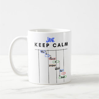 Personalisierter Projektmanager Gantt Behielt Calm Kaffeetasse