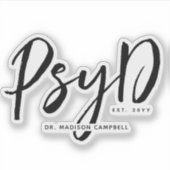 Personalisierter PsyD-Doktor der Psychologie Aufkleber (Vorderseite)