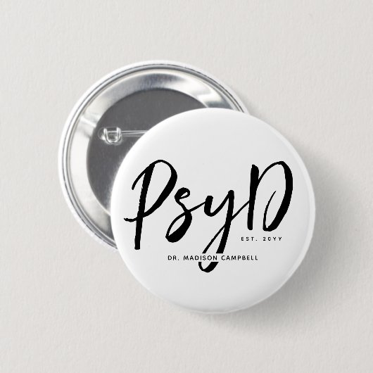 Personalisierter PsyD-Doktor der Psychologie Button (Vorne & Hinten)