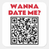 Personalisierter QR-Code – Willst du mich datieren Quadratischer Aufkleber (Vorderseite)