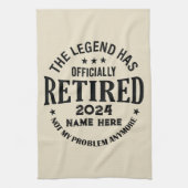 Personalisierter Ruhestand Die Legende ist in Rent Geschirrtuch (Vertikal)