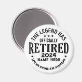 Personalisierter Ruhestand Die Legende ist in Rent Magnet (Vorderseite/Rückseite)