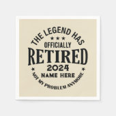 Personalisierter Ruhestand Die Legende ist in Rent Serviette (Vorderseite)