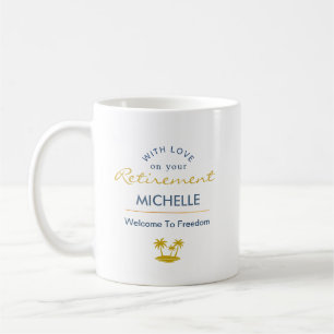 Personalisierter Ruhestand Willkommen in der Freih Kaffeetasse