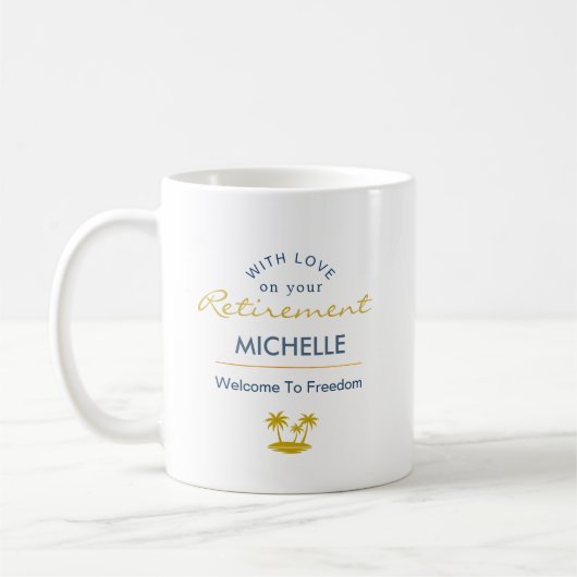 Personalisierter Ruhestand Willkommen in der Freih Kaffeetasse (Links)