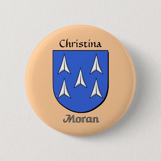 Personalisierter Schild des Morans Button (Vorderseite)