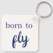 Personalisierter Schlüsselanhänger "Geboren zu fli (Rückseite)