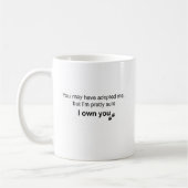 Personalisierter Schnauzer „Ich besitze dich“ Kaffeetasse (Links)