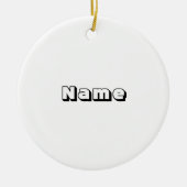 Personalisierter Schwarz-weißer individuelle Name Keramik Ornament (Vorne)