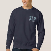 Personalisierter SLP-Sprachpathologe Sweatshirt (Vorderseite)