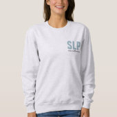 Personalisierter SLP-Sprachpathologe Sweatshirt (Vorderseite)