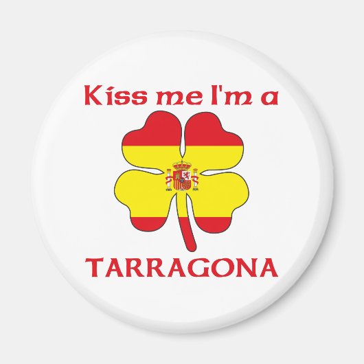 Personalisierter Spanischer Kuss Ich bin Tarragona Magnet (Vorne)