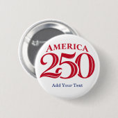 Personalisierter Text Amerika 250 Patriotisch  Button (Vorne & Hinten)