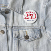 Personalisierter Text Amerika 250 Patriotisch  Button (Beispiel)