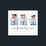 Personalisierter Text der LGBT-Produktfamilie Leinwanddruck<br><div class="desc">Dieses Design enthält drei Ihrer Lieblingssendungen mit dem unten stehenden Text "family" in elegantem Kalligrafieschrift und Ihren Namen und das Datum unter #art #wallart #Leinwand #canvasart #walldecor #Zuhause #homedecor #Foto #photograph #family #lgbt #pride#gay #lesbian #lgbtfamily</div>