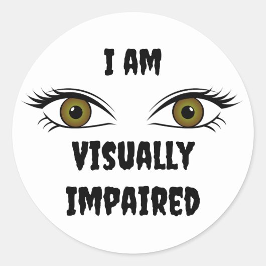 Personalisierter Text Schlechte Augen Runder Aufkleber (Vorderseite)