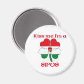 Personalisierter ungarischer Kuss Ich bin Sipos Magnet (Vorderseite/Rückseite)