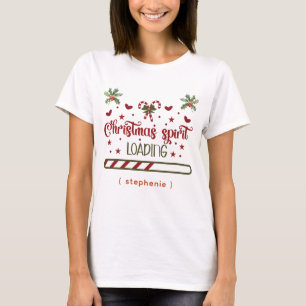 Personalisierter Weihnachtsgeist wird geladen T-Shirt