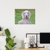 Personalisierter Weimaraner Welpenhund Poster (Heimbüro)