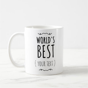 Personalisierter Weltbester Becher, Anpassbar  Kaffeetasse