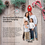 Personalisiertes 3D-Foto-Ausschnitt Fotoskulptur Ornament<br><div class="desc">Verwandeln Sie Ihre Erinnerungen mit unserem Personalisierten 3D Foto Cut-Out Hanging Ornament in atemberaubende Kunst. Dieser einzigartige Sake bringt Ihre Lieblings-Fotos mit einem dreidimensionalen Effekt zum Leben und verleiht Ihren Räumen mehr Tiefe und Charme. Das Dekor ist perfekt für Zuhause, Büros oder Veranstaltungen geeignet und zeichnet sich durch ein sorgfältig...</div>