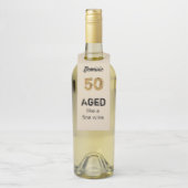 Personalisiertes Alter wie ein guter Wein 50. Gebu Flaschenanhänger (Auf Flasche)