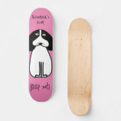 Personalisiertes "Behalt Out"-Hundezimmerzeichen Skateboard (Vorderseite)