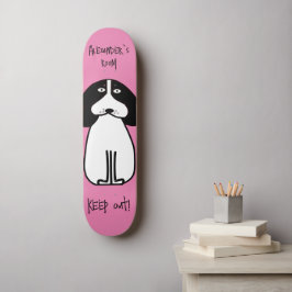 Personalisiertes "Behalt Out"-Hundezimmerzeichen Skateboard