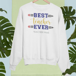 Personalisiertes Beste Lehrerin/Bester Lehrer Alle Sweatshirt