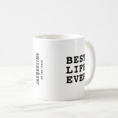 Personalisiertes Bestes Leben je Schwarzweißtext Kaffeetasse (VorderseiteRechts)