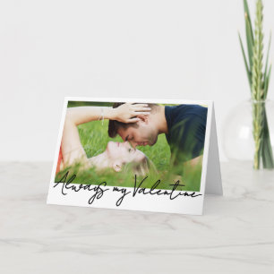 Personalisiertes Foto, Immer mein Valentinstag Karte