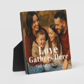 Personalisiertes Foto Liebe Gathers hier Fotoplatte (Vorderseite)