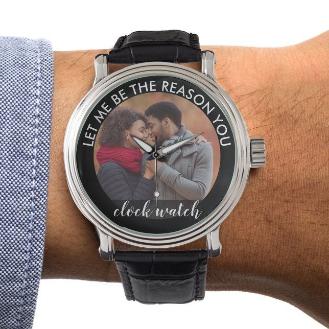 Personalisiertes Foto Ließ mir der Grund sein, war Armbanduhr (Romantic photo gift watch for boyfriend)