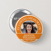 Personalisiertes Foto Modernes Memorial Orange Button (Vorne & Hinten)