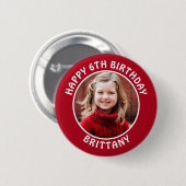 Personalisiertes Foto, Name und Alter Geburtstag Button (Vorne & Hinten)