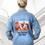 Personalisiertes Foto und Text Jeansjacke<br><div class="desc">Personalisiertes Cooles Foto und Textnamen-Jacket</div>