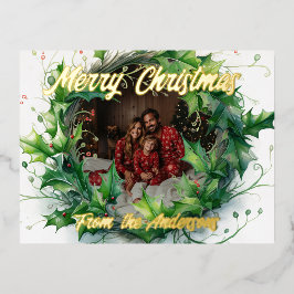 Personalisiertes Foto Watercolor Holly Wreath Folien Feiertagspostkarte