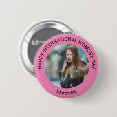 Personalisiertes Foto zum Frauentag | März 8. Button (Vorne & Hinten)
