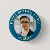 Personalisiertes Foto zum Geburtstag, Ihr Abzeiche Button (Vorderseite)