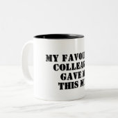 Personalisiertes Funny Colleague Geschenk Geheimni Zweifarbige Tasse (Vorderseite Links)