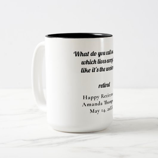 Personalisiertes Funny Retirement-Geschenk Zweifarbige Tasse (Vorderseite Links)